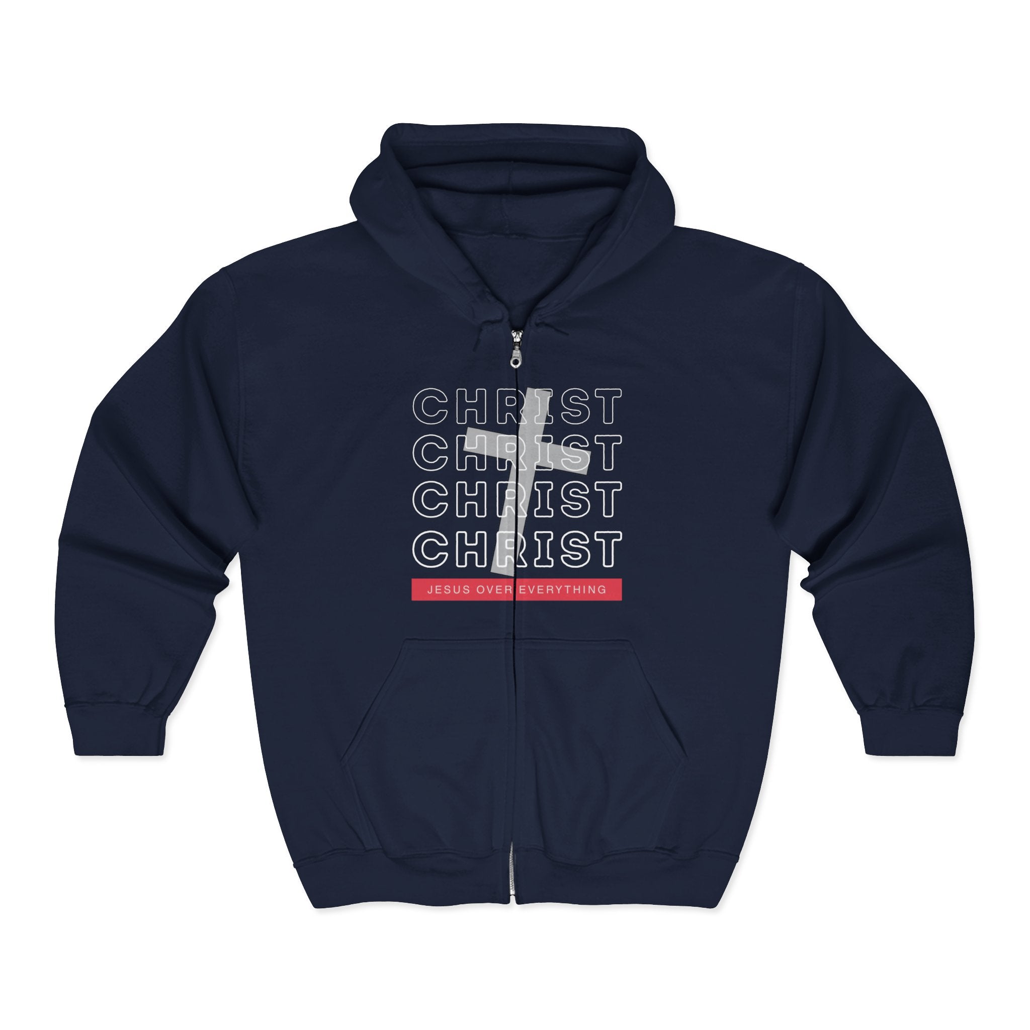 “Jesus Christ Over Everything” Zip-Up Hoodie